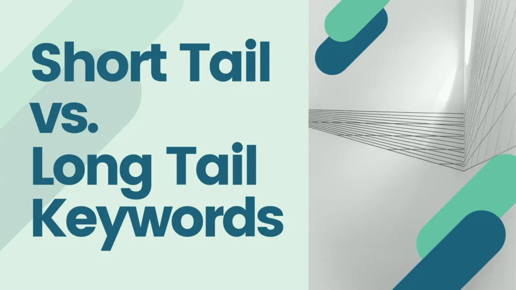 Apa Itu Long Tail Keyword - Perbedaannya dengan Short Tail Keyword