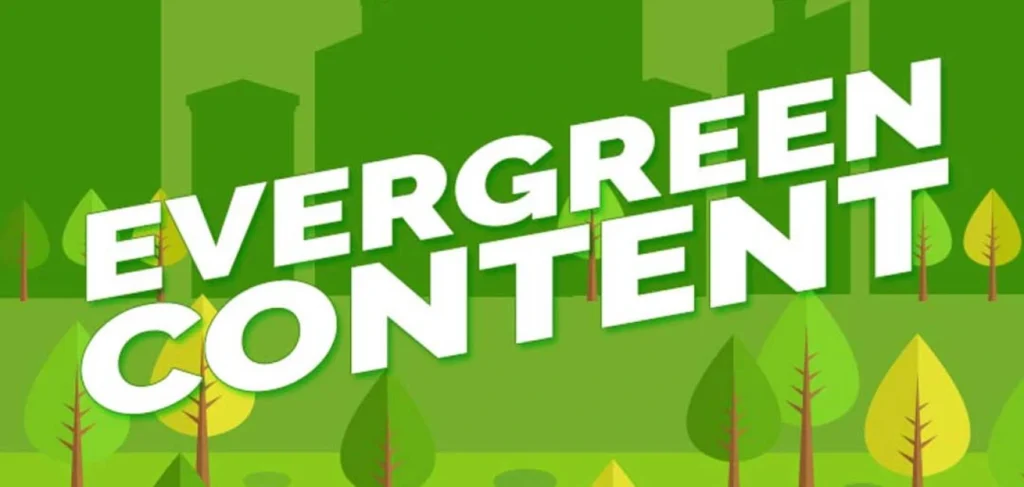 Apa yang Tidak Termasuk Evergreen Content