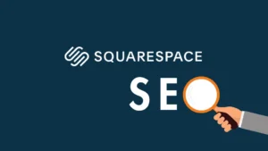 7 Tips Squarespace SEO untuk Dapatkan Ranking Tinggi